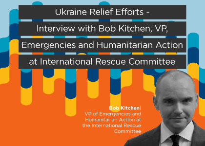 Bob Kitchen - International Rescue Committee